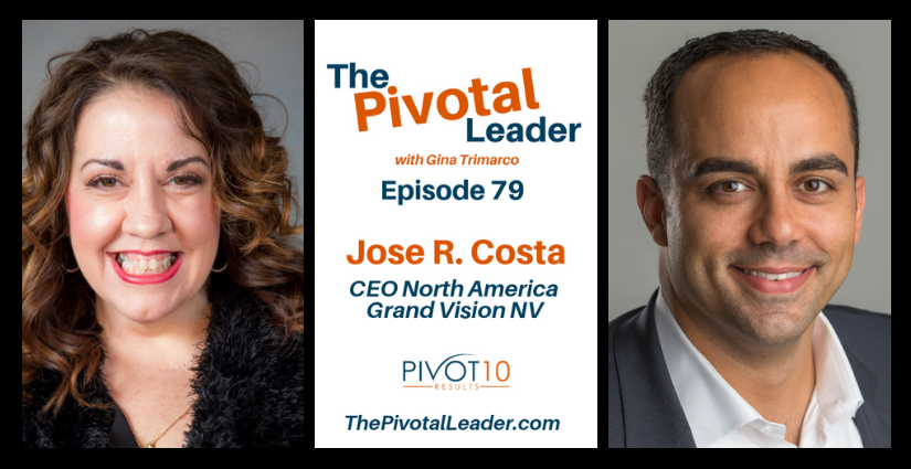 jose r. costa the pivotal leader podcast pivot10 results