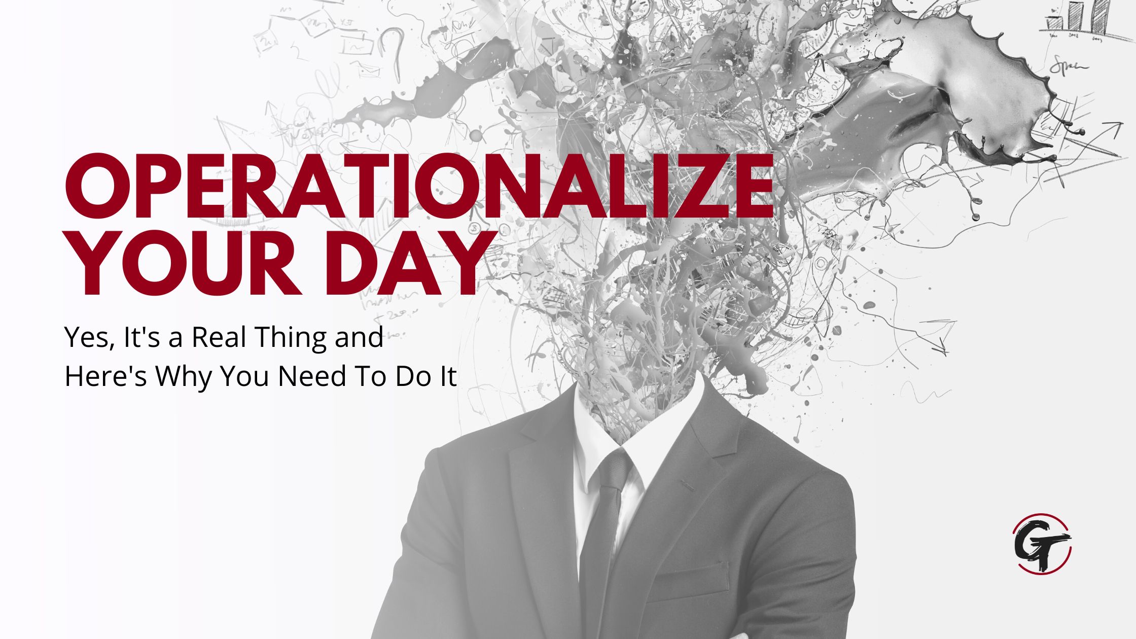 operationalize your day